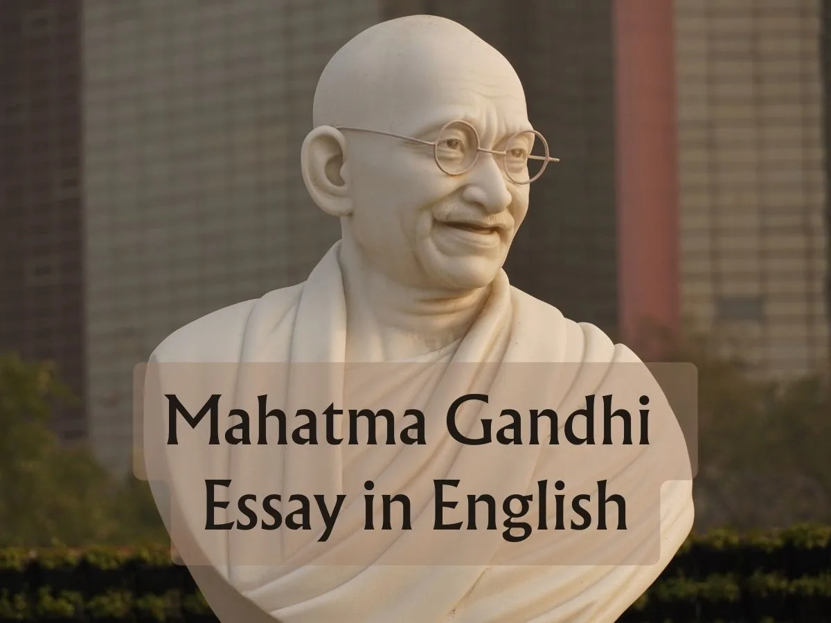 Mahatma Gandhi Essay in English